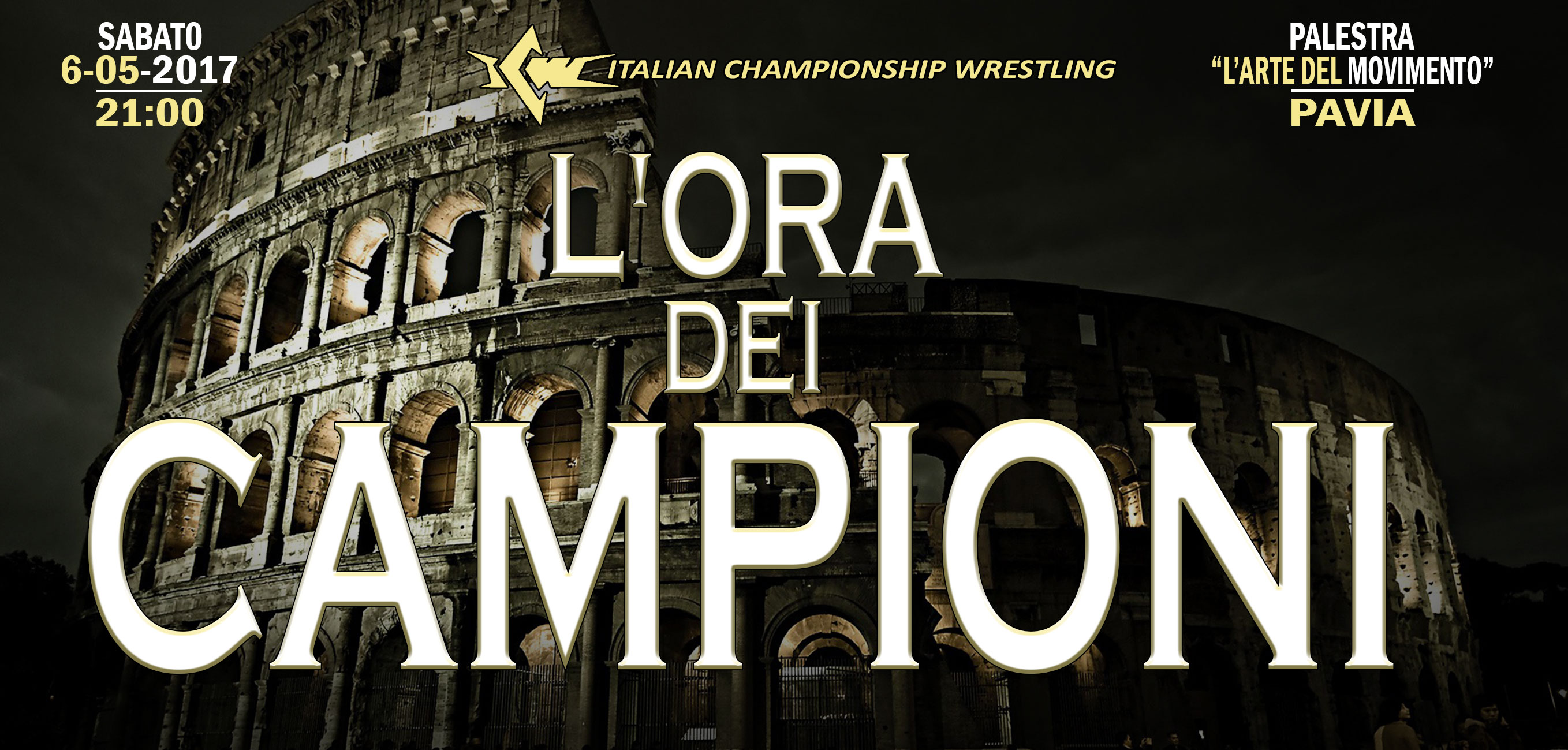 L’Ora dei Campioni 2017: il Programma Completo del ritorno della ICW a Pavia