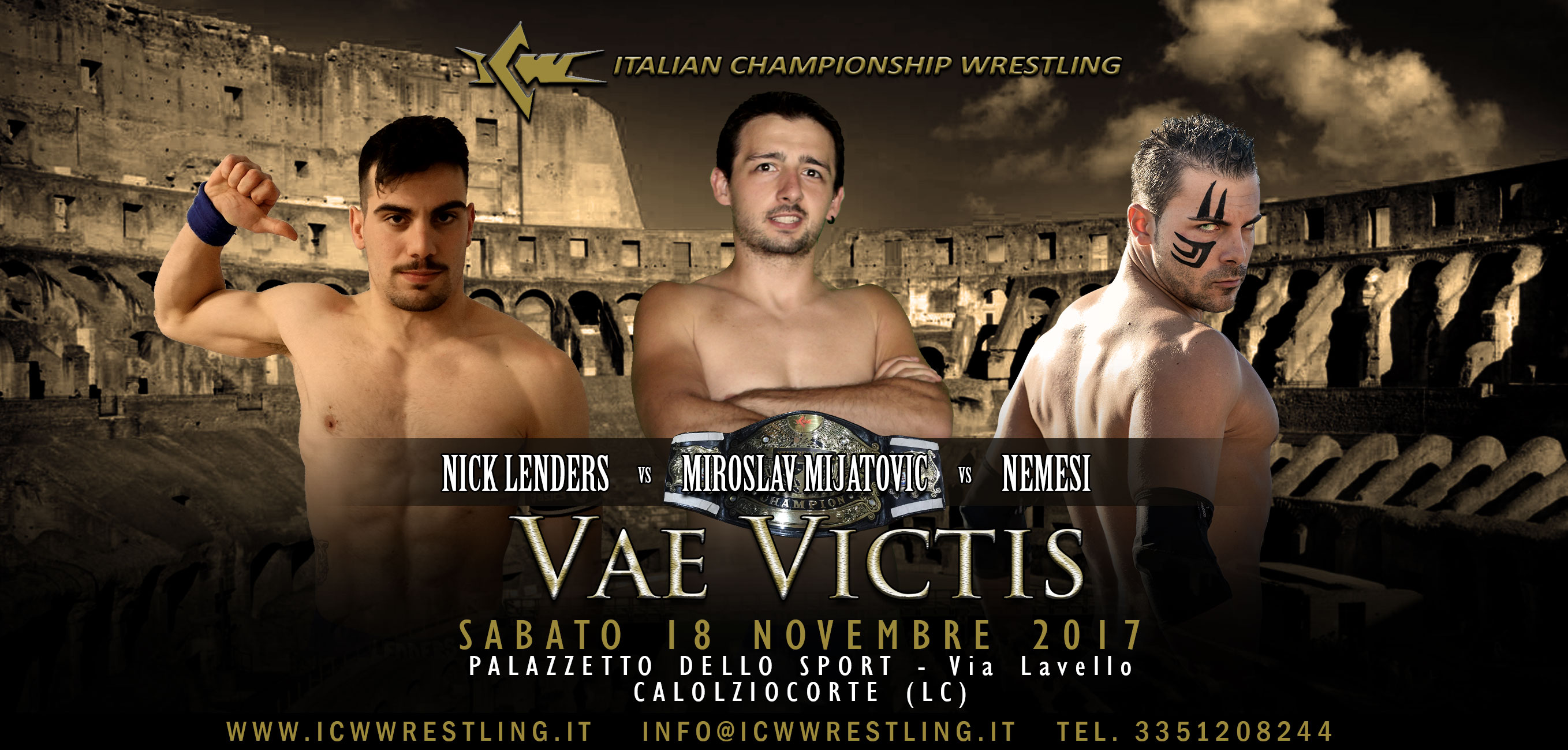 La ICW torna a Lecco in grande stile! La Card completa di Vae Victis 2017 La ICW torna a Lecco in grande stile! La Card completa di Vae Victis 2017