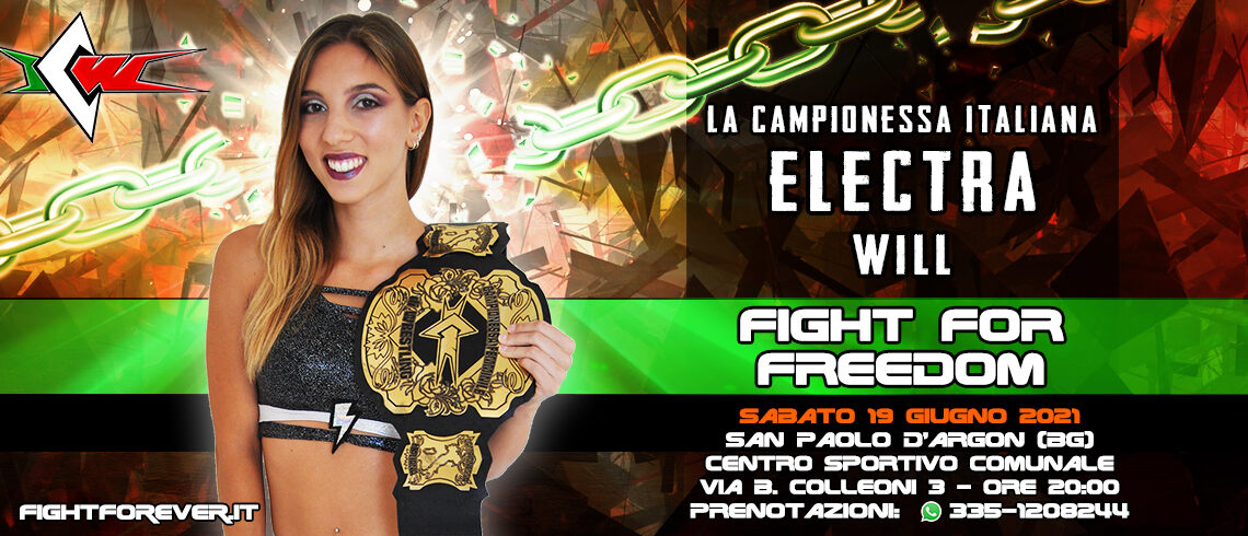 Electra Will Fight For Freedom! Electra Will Fight For Freedom!