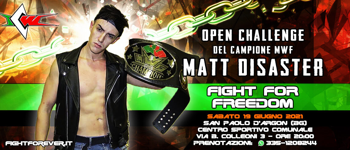 Il Campione MWF Matt Disaster sarà a ICW Fight For Freedom!