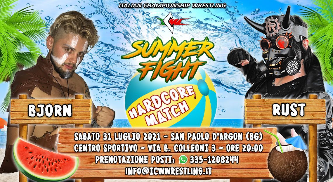Rust contro Bjorn a ICW Summer Fight.. in un Hardcore Match!