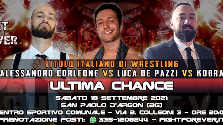 Corleone contro Kobra contro Luca De’ Pazzi: Triangolare per il Titolo Italiano sabato a ICW Fight Forever!