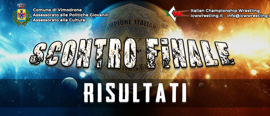 Grande Successo della ICW a Vimodrone! Tutti i Risultati di Scontro Finale