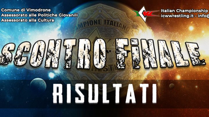 Grande Successo della ICW a Vimodrone! Tutti i Risultati di Scontro Finale