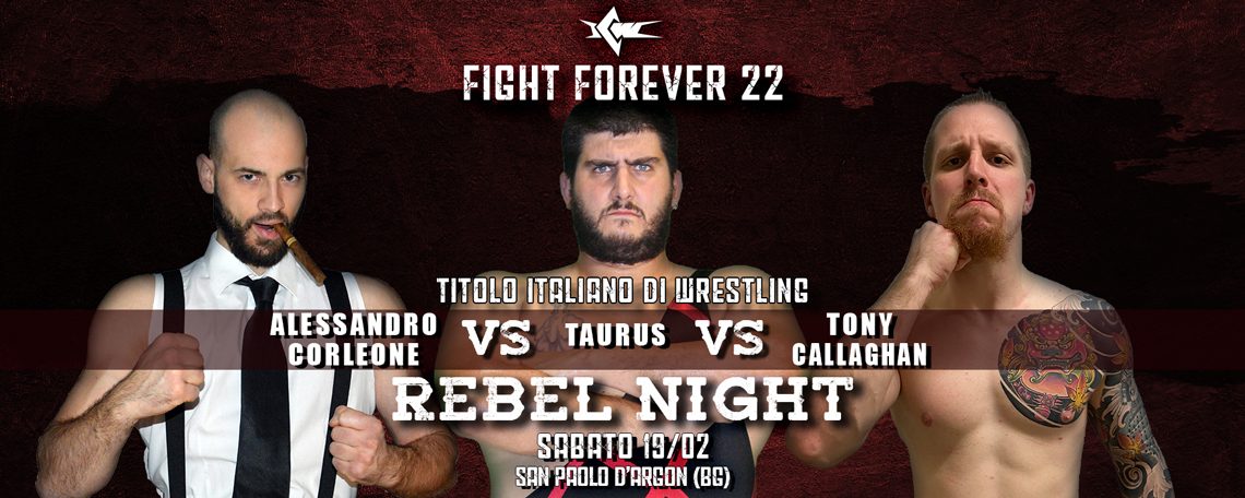 Sfida a tre per il Titolo Italiano di Wrestling a Fight Forever!