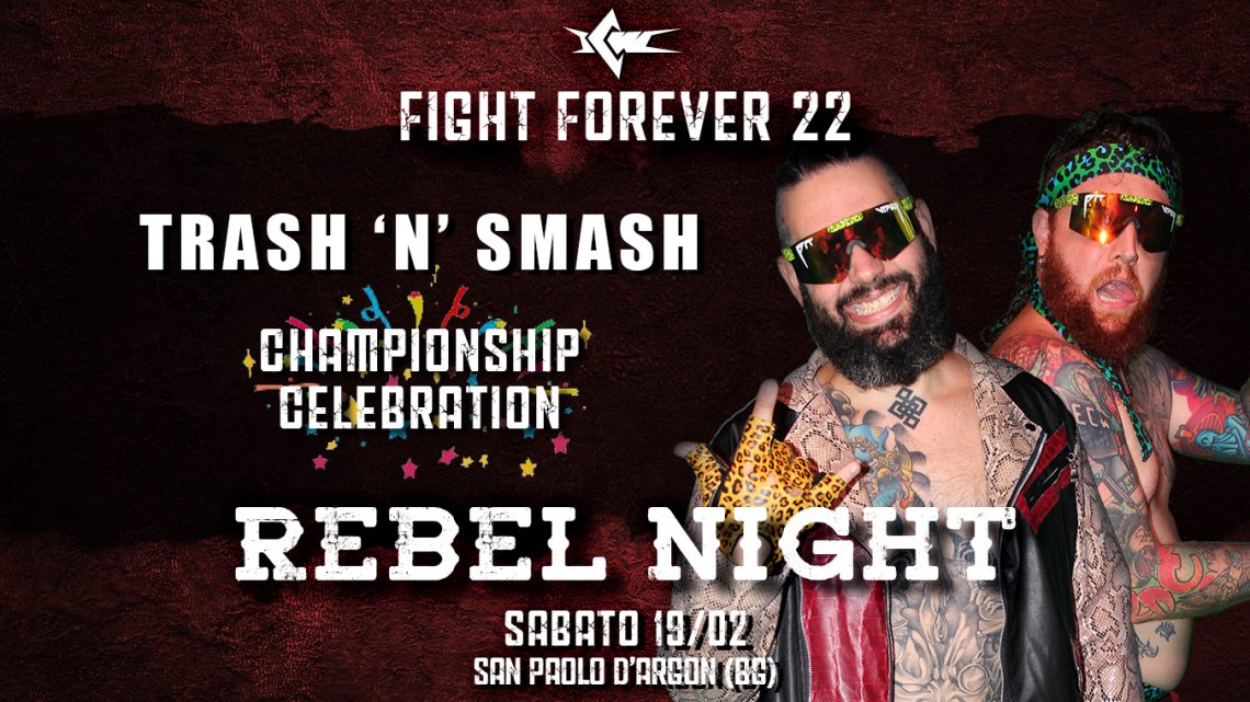 Trash ‘N’ Smash Championship Celebration a Fight Forever!