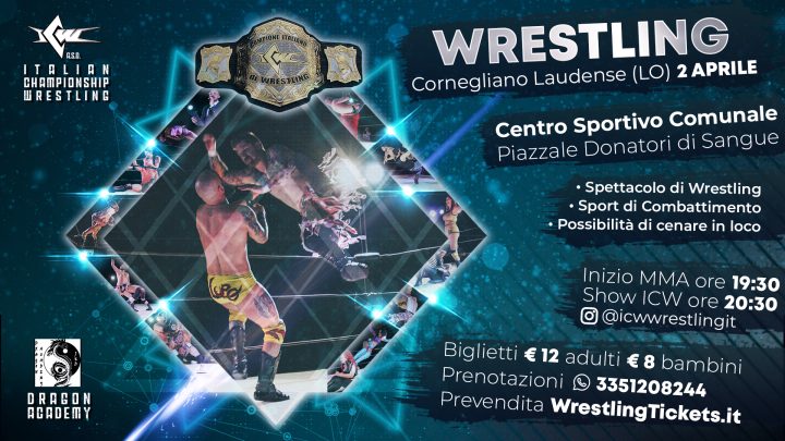 Il Grande Wrestling ICW torna a Lodi il 2 aprile!