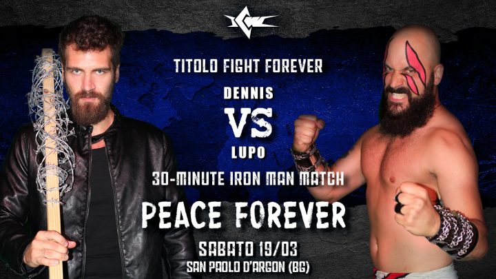 Lo Scontro Finale! Dennis affronta Lupo in un Iron Man Match a Peace Forever!