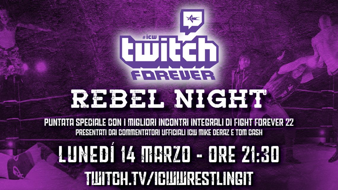 Rebel Night in esclusiva su Twitch lunedì 14 marzo!