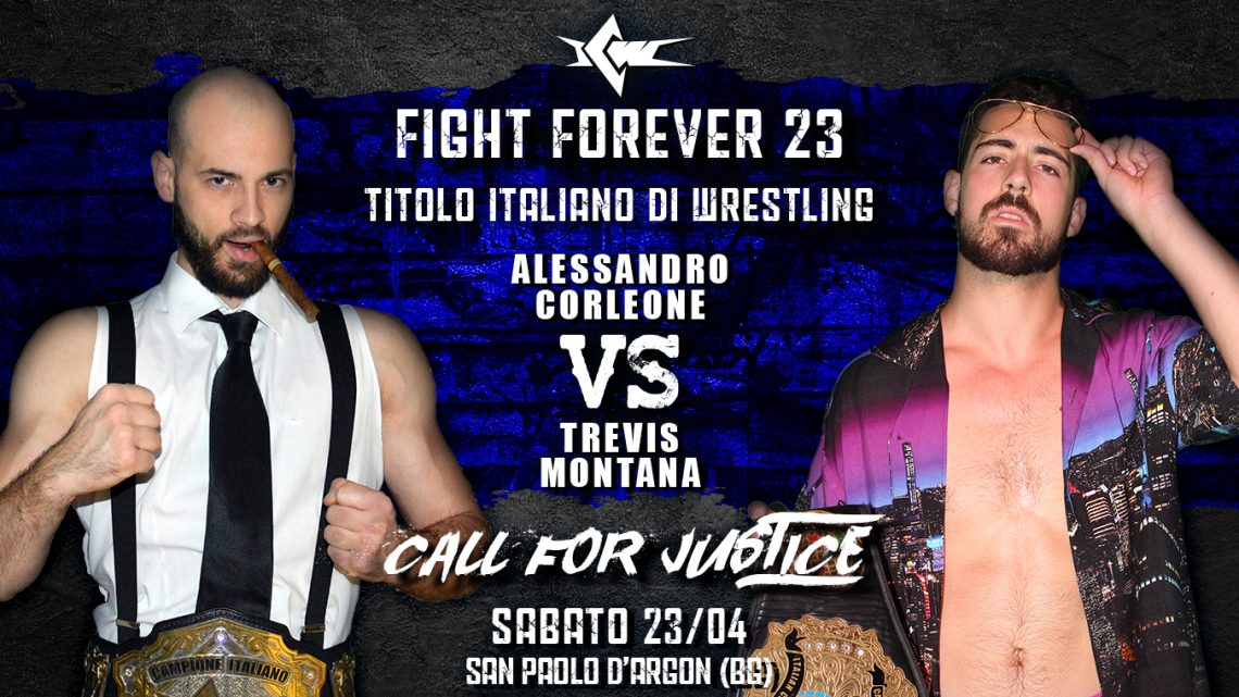 Call For Justice! Alessandro Corleone affronta Trevis Montana per il Titolo Italiano a Fight Forever!