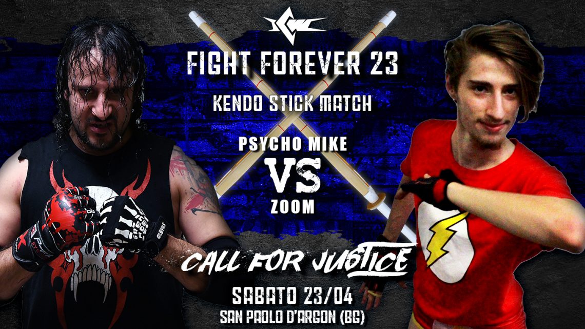 Kendo Stick Match tra Psycho Mike e Zoom a Fight Forever!