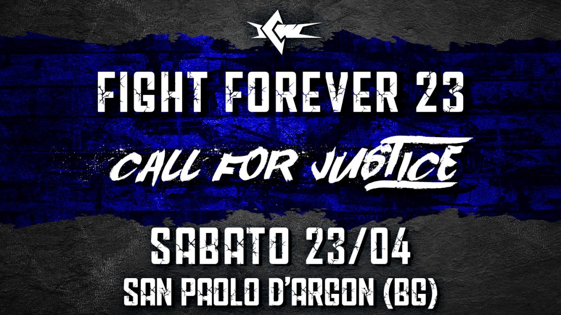 Fight Forever: Call for Justice sabato 23 aprile a Bergamo!
