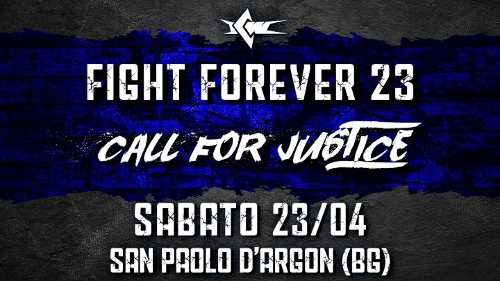 Fight Forever: Call for Justice sabato 23 aprile a Bergamo!