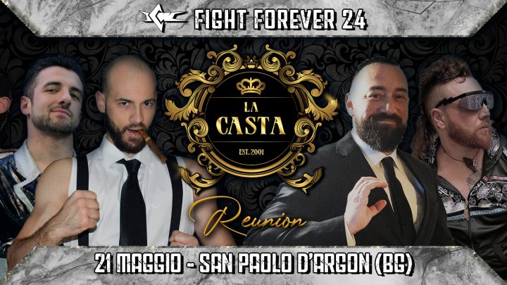 Annunciato Fight Forever 24: Casta Reunion!