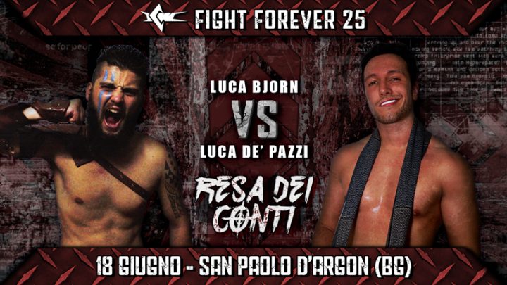 Luca De’ Pazzi contro Luca Bjorn confermato per Fight Forever 25!