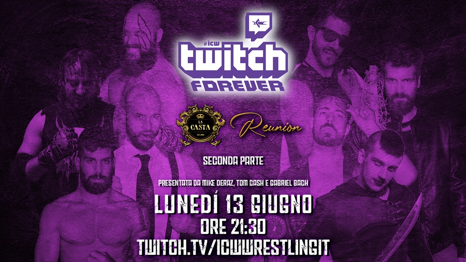 Lunedì 13 giugno su Twitch la seconda parte di Fight Forever: Casta Reunion!