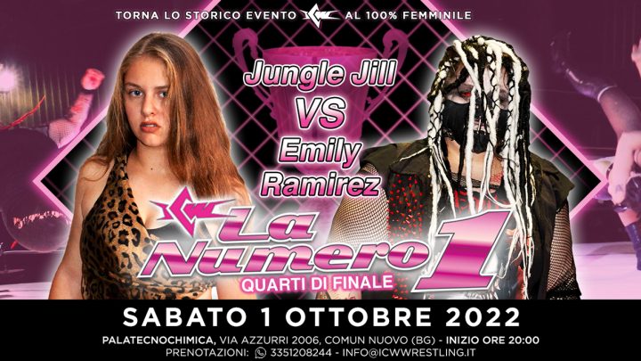 Emily Ramirez contro Jungle Jill al primo round della Numero Uno!