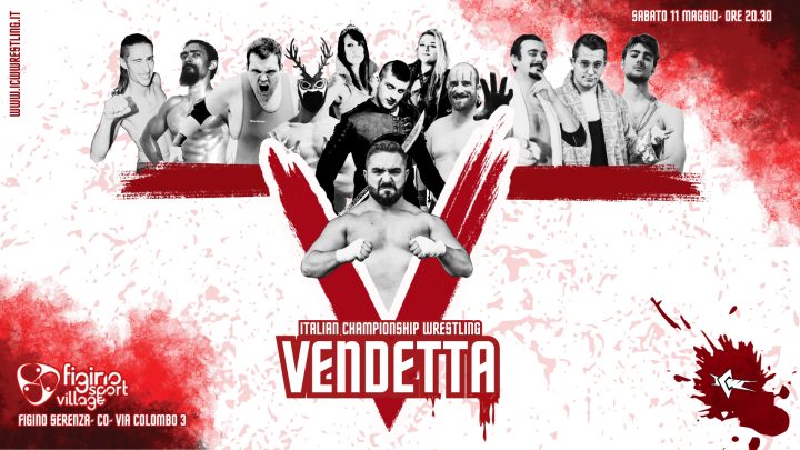 La ICW Wrestling arriva a Figino Serenza (Como) l’11 maggio con Vendetta 2024!