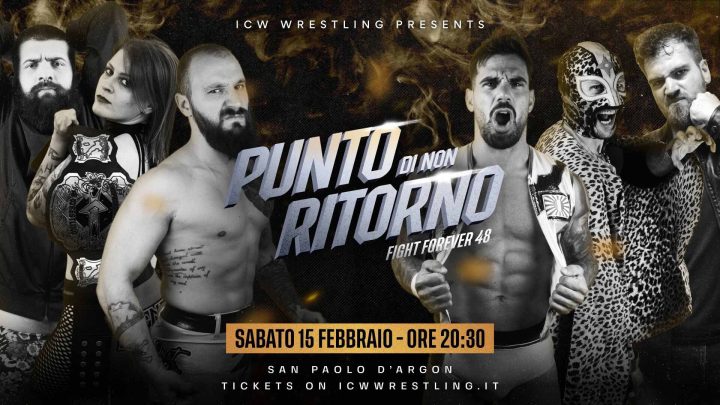 La ICW torna a San Paolo d’Argon il 15 febbraio con Fight Forever 48: Punto di Non Ritorno!