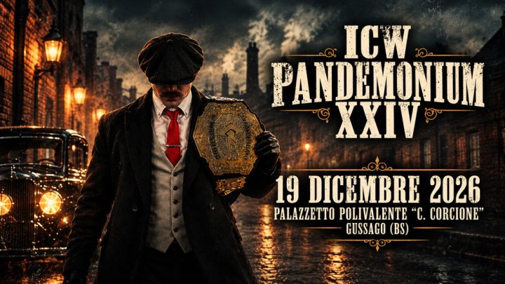 Annunciato ICW Pandemonium XXIV: La Notte dove Nascono Leggende il 19 dicembre a Brescia!